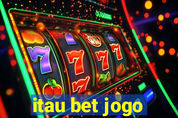 itau bet jogo